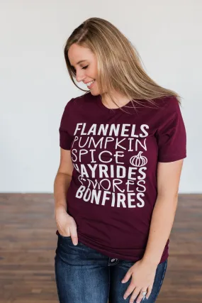 "Flannels, Pumpkin Spice, Hayrides.." Graphic Tee- Deep Maroon